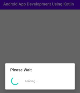 Progress Dialog in Android using kotlin - Free Education